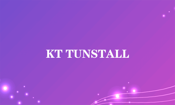 KT TUNSTALL