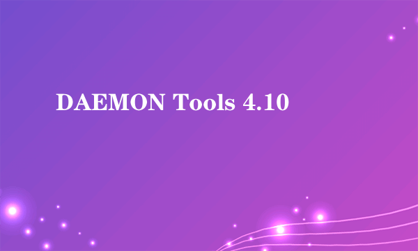 DAEMON Tools 4.10